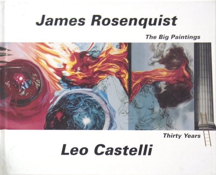 James Rosenquist: The Big Paintings